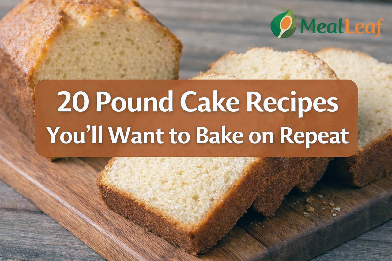 Pound Cake Recipes